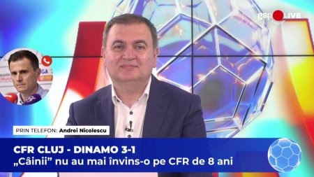 Andrei Nicolescu, in direct la GSP Live Special, despre meciul dintre CFR Cluj - Dinamo: Sunt cei mai buni din Romania la asa ceva