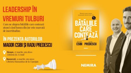 Dezbateri Nemira: Leadership in vremuri tulburi. Cu Magor Csibi si Radu Predescu despre cum ne alegem bataliile care conteaza atunci cand lumea din jur este marcata de incertitudine