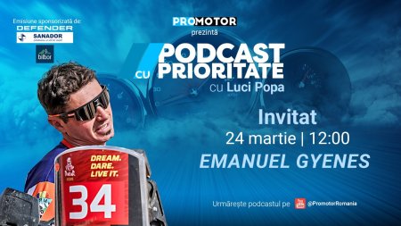 Emanuel Gyenes aduce la Podcast cu Prioritate #69 by ProMotor povesti din Raliul Dakar 2025